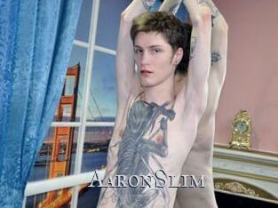 AaronSlim