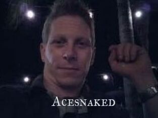 Acesnaked