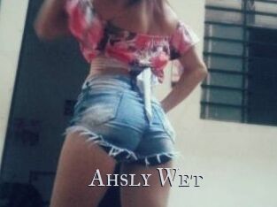 Ahsly_Wet