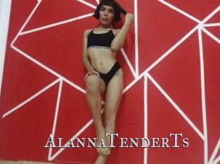 AlannaTenderTs