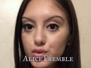 AliceTremble