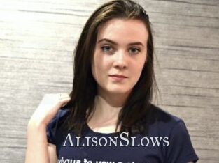 AlisonSlows