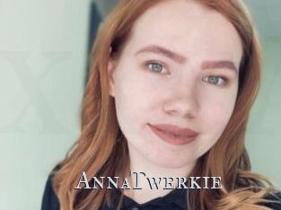 AnnaTwerkie