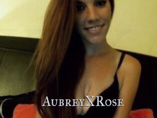 AubreyXRose