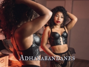 Adharabandanes