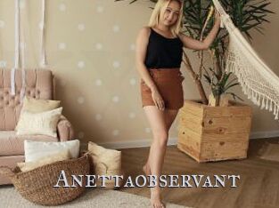 Anettaobservant