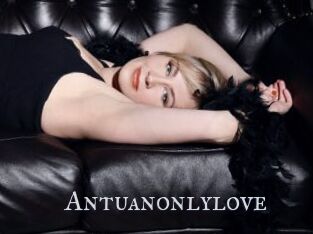 Antuanonlylove