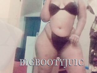 BIGBOOTYJUIC