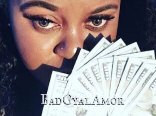 BadGyalAmor