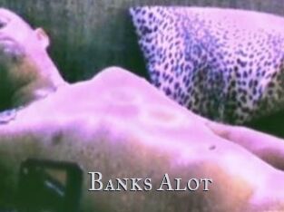 Banks_Alot