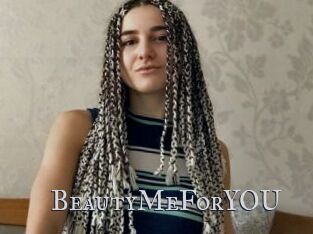 BeautyMeForYOU