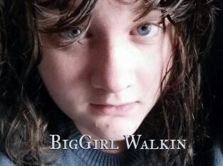 BigGirl_Walkin