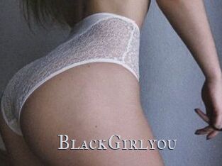 BlackGirlyou
