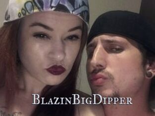BlazinBigDipper