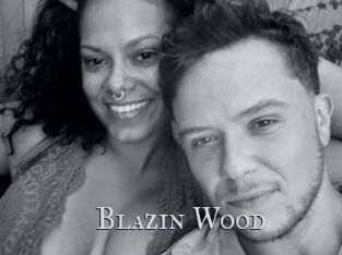 Blazin_Wood