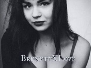 BrunettXLove