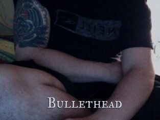 Bullethead