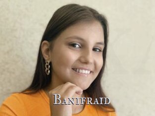Banifraid