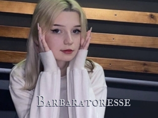 Barbaratoresse