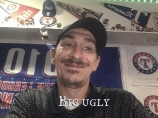Big_ugly