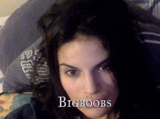 Bigboobs