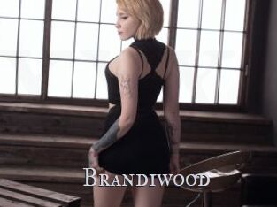 Brandiwood