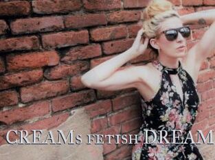 CREAMs_fetish_DREAMs