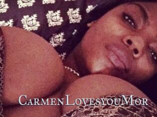 CarmenLovesyouMor
