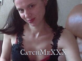 CatchMeXXX