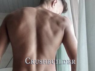 Crushbuilder