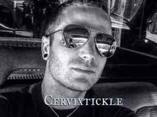 Cervixtickle