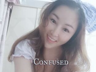 Confused