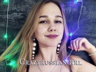 Crazyrussiangirl