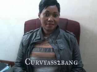 Curvyass2bang