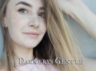 Daenerys_Gentle