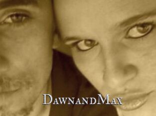 DawnandMax