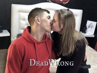 DeadWrong