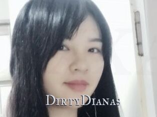 DirtyDianas