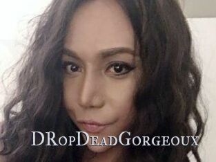 dRopDeadGorgeoux Xxx Amateur