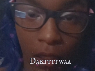 Dakititwaa
