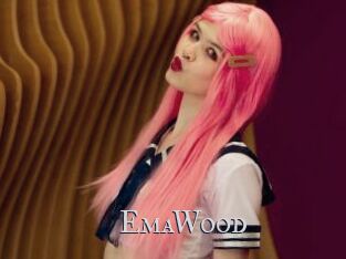 EmaWood