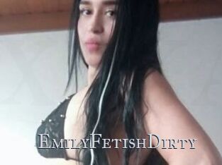 EmilyFetishDirty