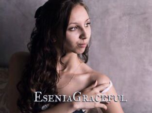 EseniaGraceful