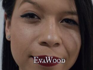 EvaWood