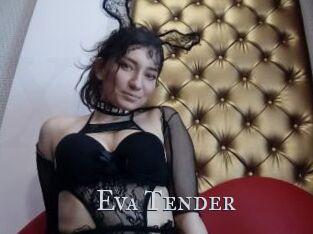 Eva_Tender