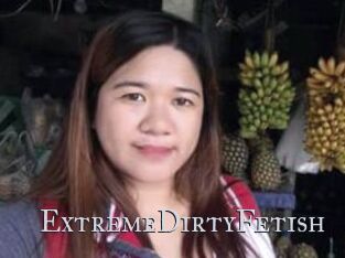 ExtremeDirtyFetish