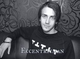 Eccentricman