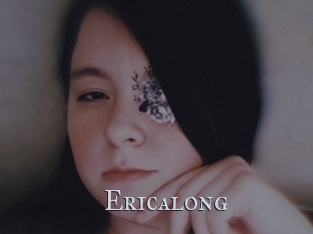 Ericalong
