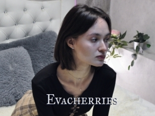 Evacherries