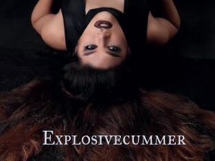 Explosivecummer